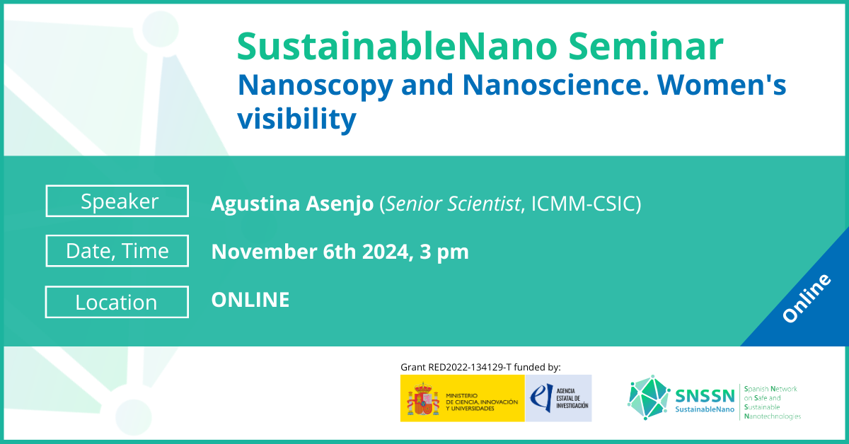 5th talk in the framework of the Series “SustainableNano Seminar”, organised by the SustainableNano – Spanish Network on Safe and Sustainable Nanotechnologies (SNSSN)